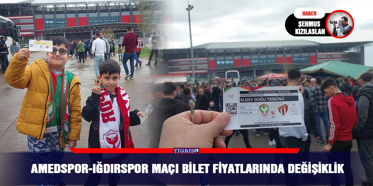 Amedspor-Iğdırspor maçı bilet fiyatlarında değişiklik