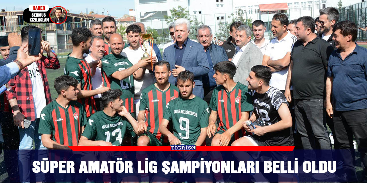 Süper Amatör Lig şampiyonları belli oldu