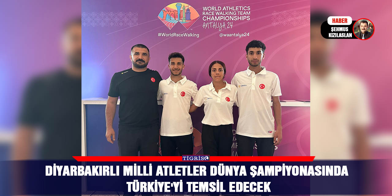 Diyarbakırlı milli atletler Dünya şampiyonasında Türkiye'yi temsil edecek