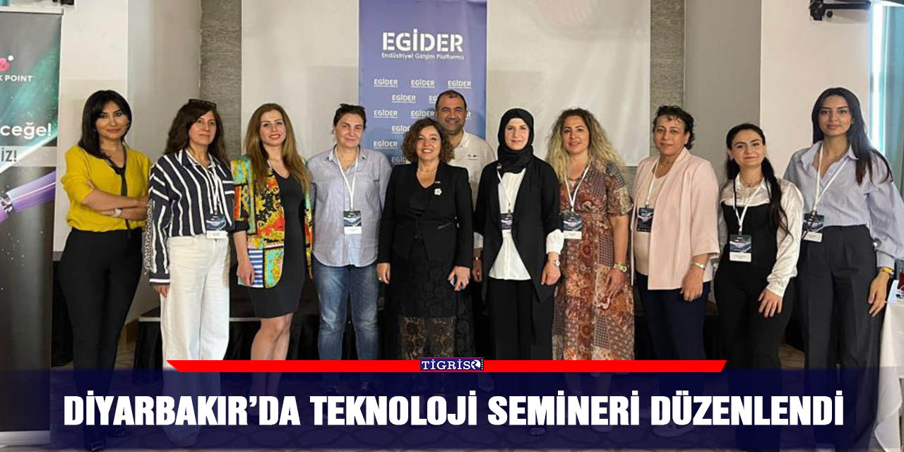 Diyarbakır’da teknoloji semineri düzenlendi