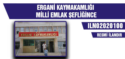 ERGANİ KAYMAKAMLIĞI  MİLLİ EMLAK ŞEFLİĞİNCE