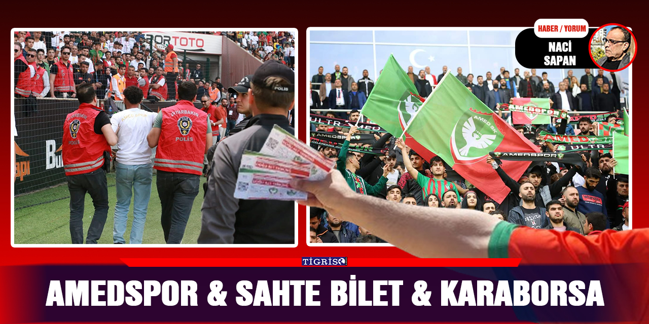 Amedspor & Sahte bilet & Karaborsa