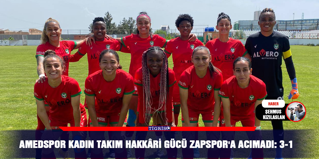 Amedspor kadın takım Hakkâri Gücü Zapspor'a acımadı: 3-1