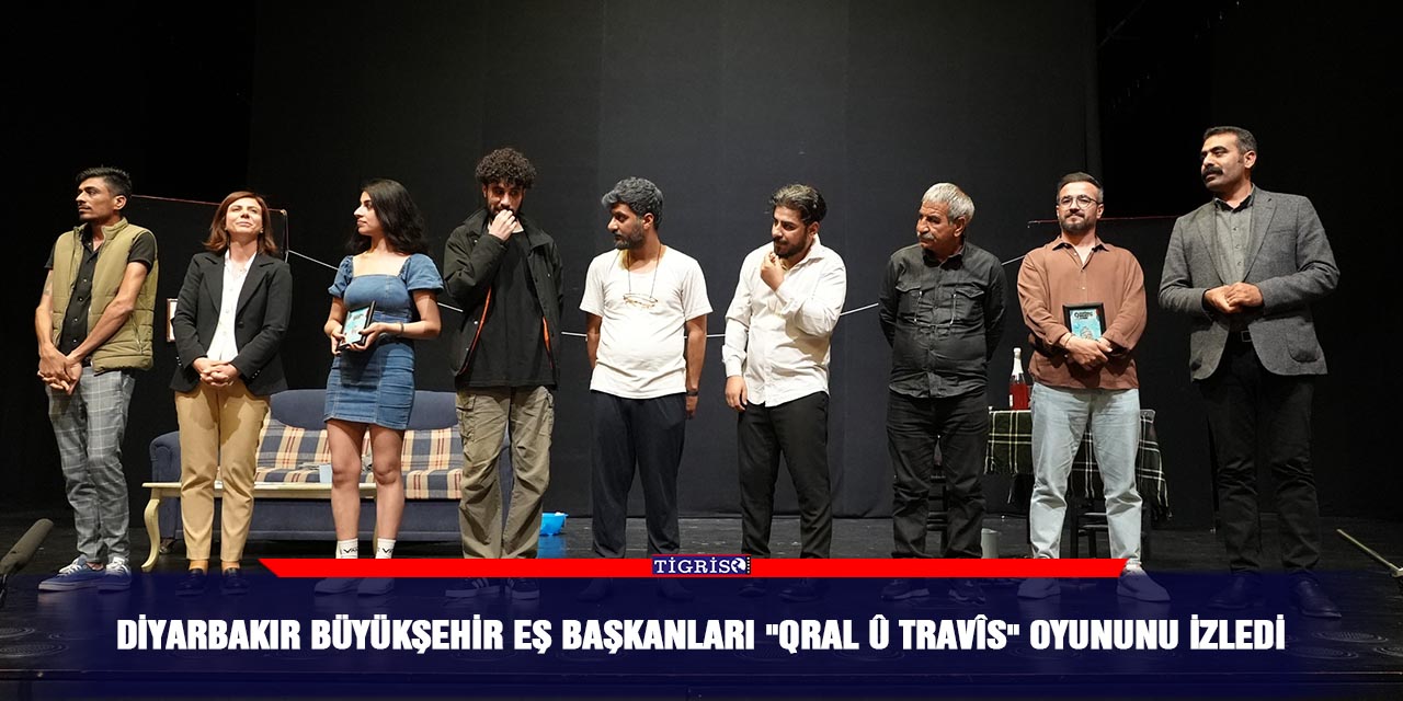 Diyarbakır Büyükşehir Eş Başkanları "Qral û Travîs" oyununu izledi
