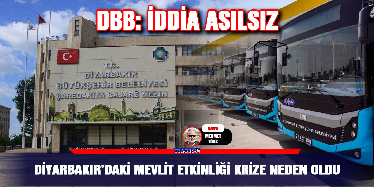 Diyarbakır’daki Mevlit etkinliği krize neden oldu