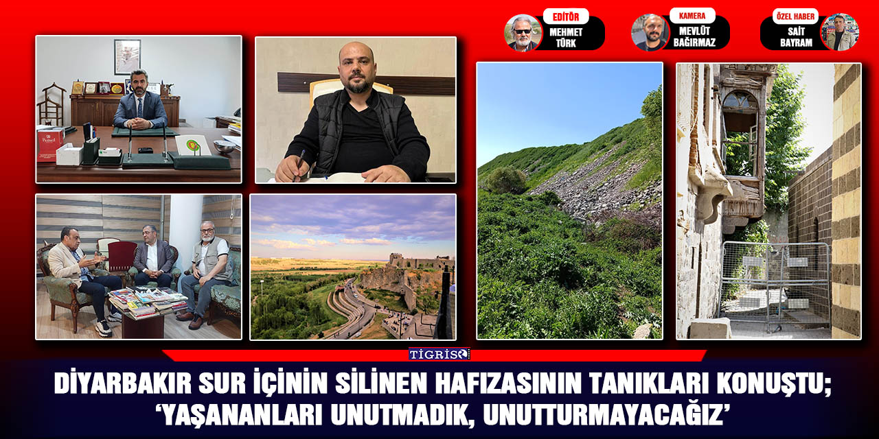 VİDEO - Diyarbakır Sur içinin silinen hafızasının tanıkları konuştu