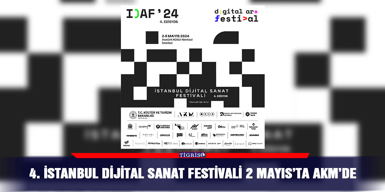 4. İstanbul dijital sanat festivali 2 Mayıs’ta AKM’de