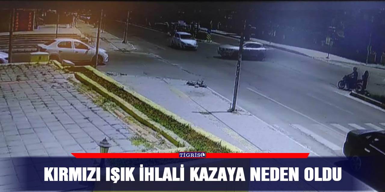 Kırmızı ışık ihlali kazaya neden oldu