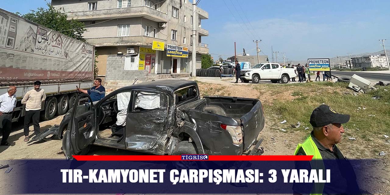 TIR-kamyonet çarpışması: 3 yaralı