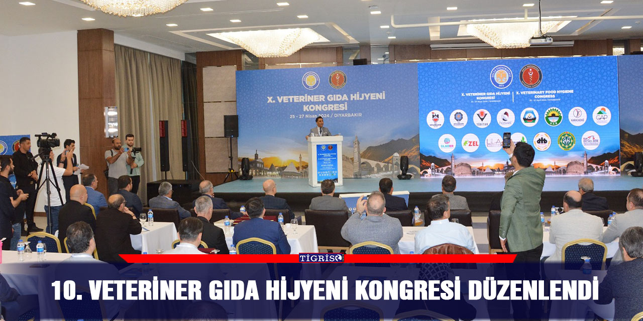 10. Veteriner gıda hijyeni kongresi düzenlendi