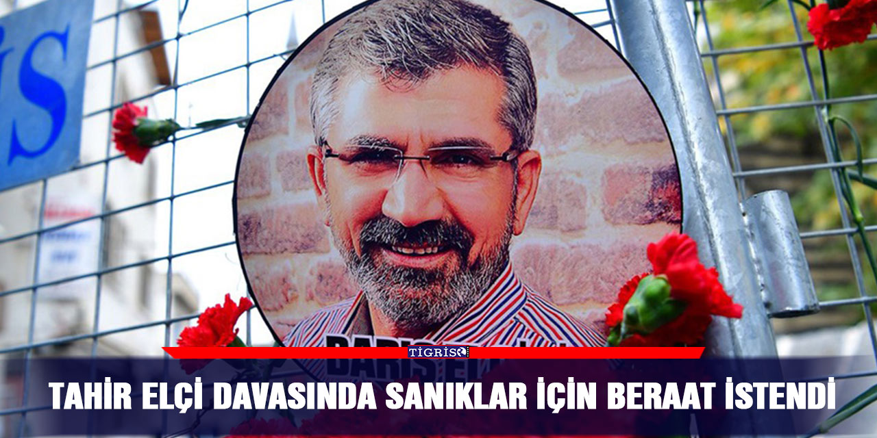 Tahir Elçi davasında sanıklar için beraat istendi
