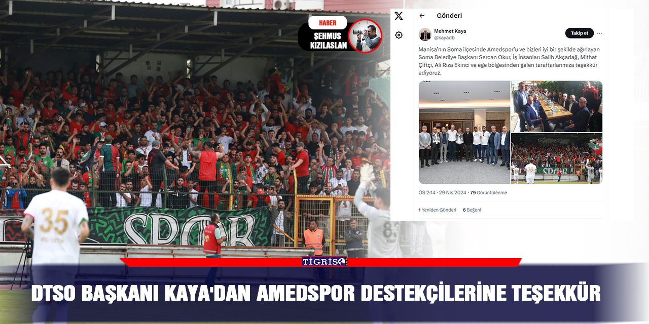 DTSO Başkanı Kaya'dan Amedspor destekçilerine teşekkür