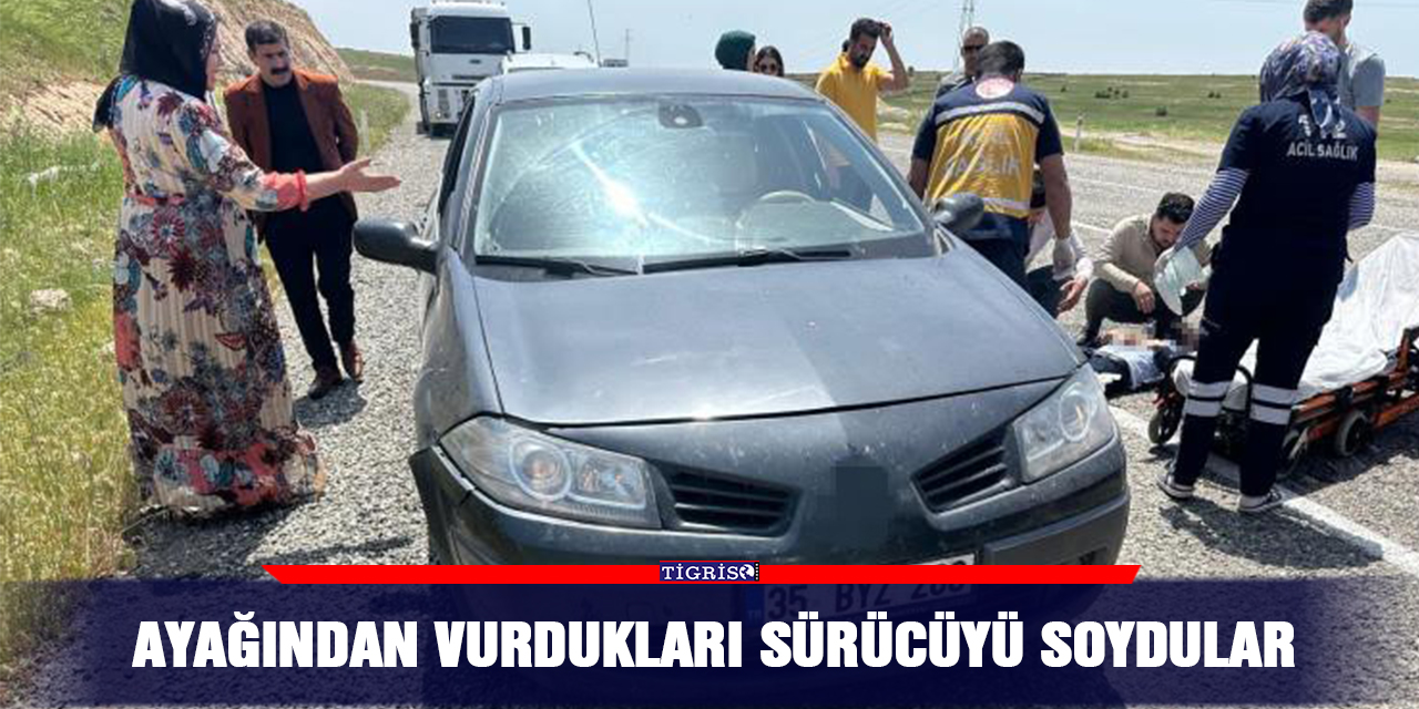 Ayağından vurdukları sürücüyü soydular