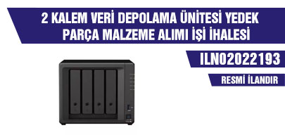 2 KALEM VERİ DEPOLAMA ÜNİTESİ YEDEK PARÇA MALZEME ALIMI İŞİ İHALESİ