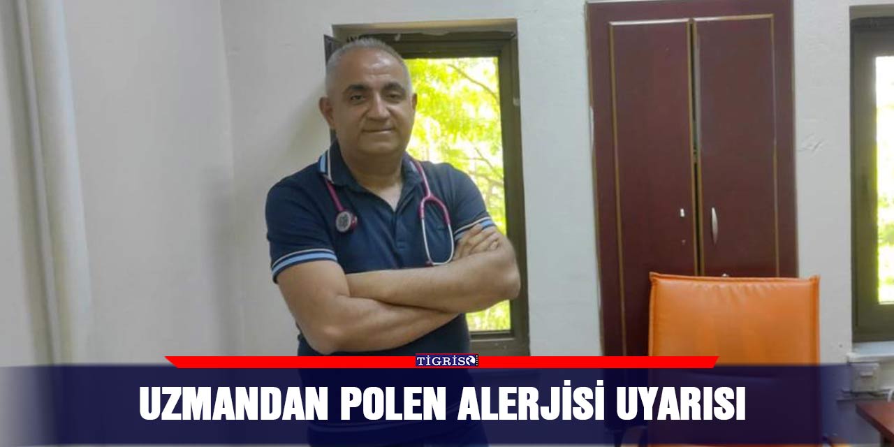 Uzmandan polen alerjisi uyarısı
