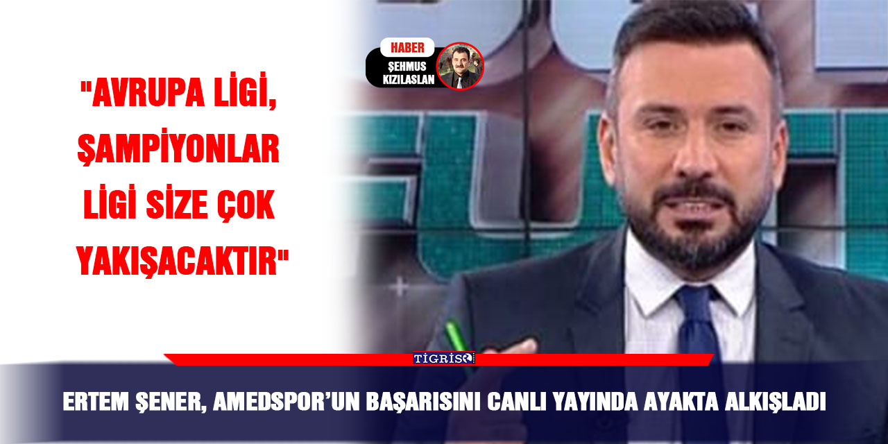 VİDEO - Ertem Şener, Amedspor’un başarısını canlı yayında ayakta alkışladı
