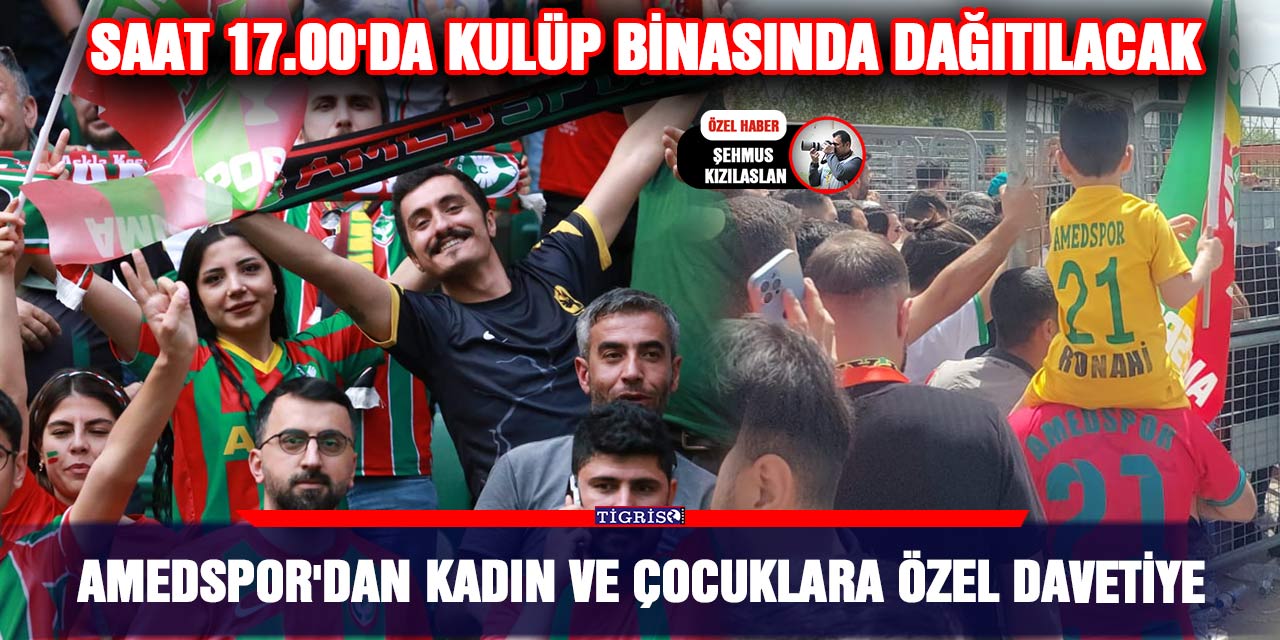 Amedspor'dan kadın ve çocuklara özel davetiye