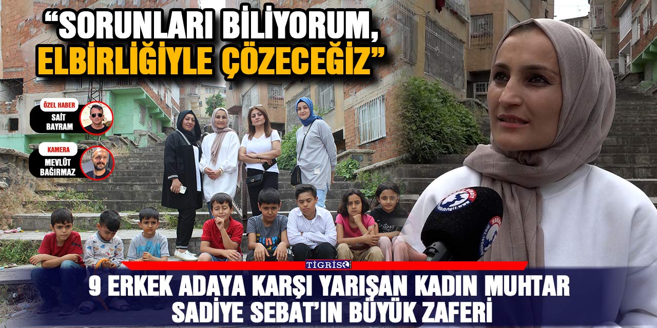 ViDEO - 9 erkek adaya karşı yarışan Kadın Muhtar Sadiye Sebat’ın büyük zaferi