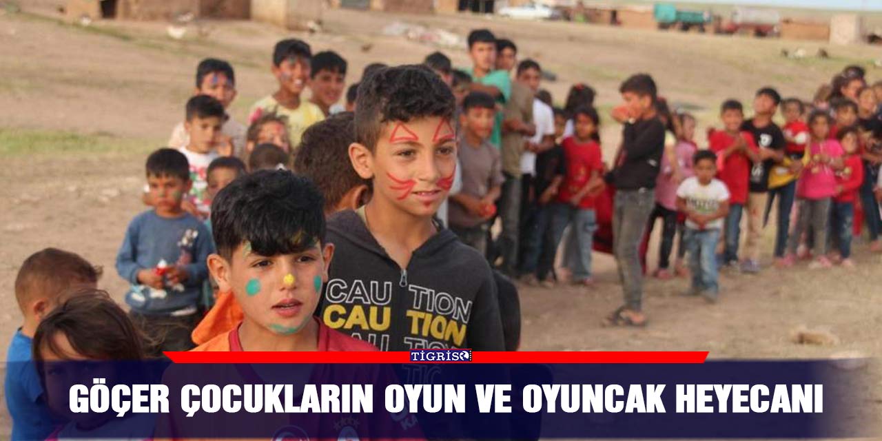 Göçer çocukların oyun ve oyuncak heyecanı
