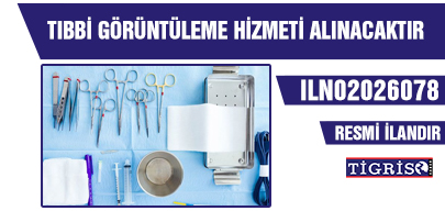 TIBBİ GÖRÜNTÜLEME HİZMETİ ALINACAKTIR