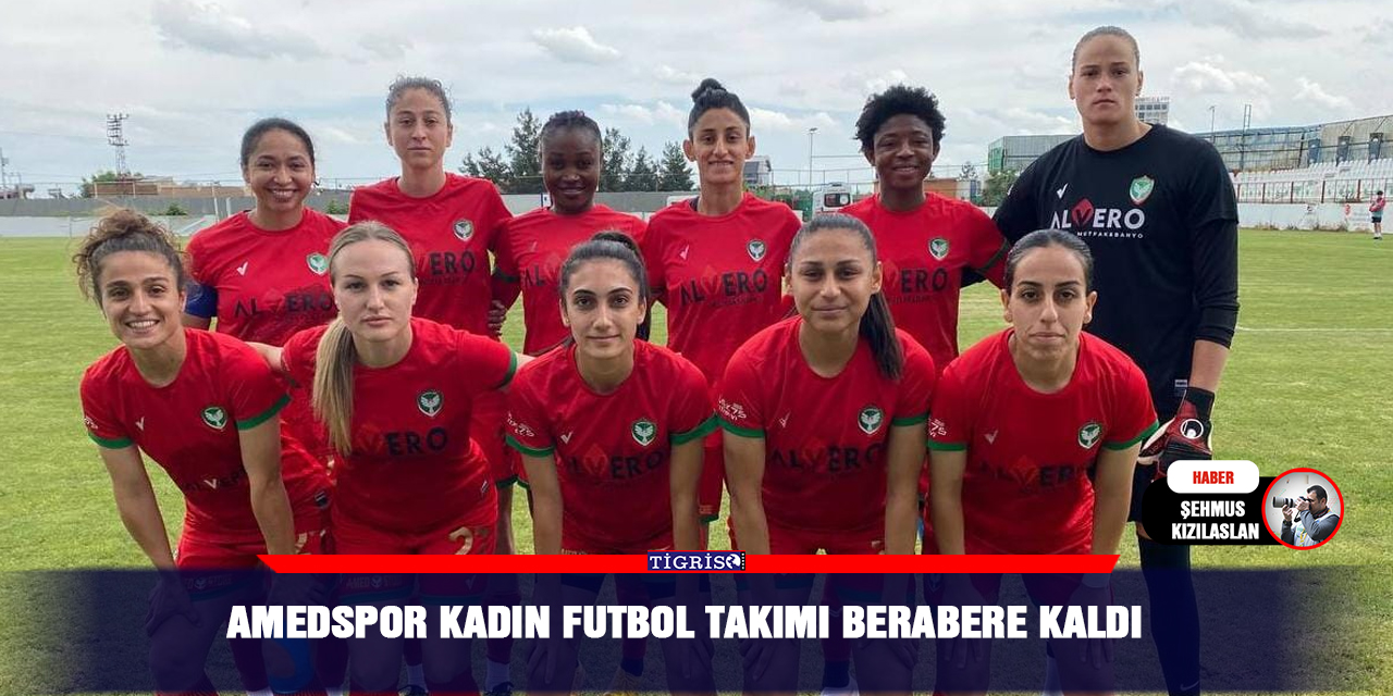 Amedspor kadın futbol takımı berabere kaldı