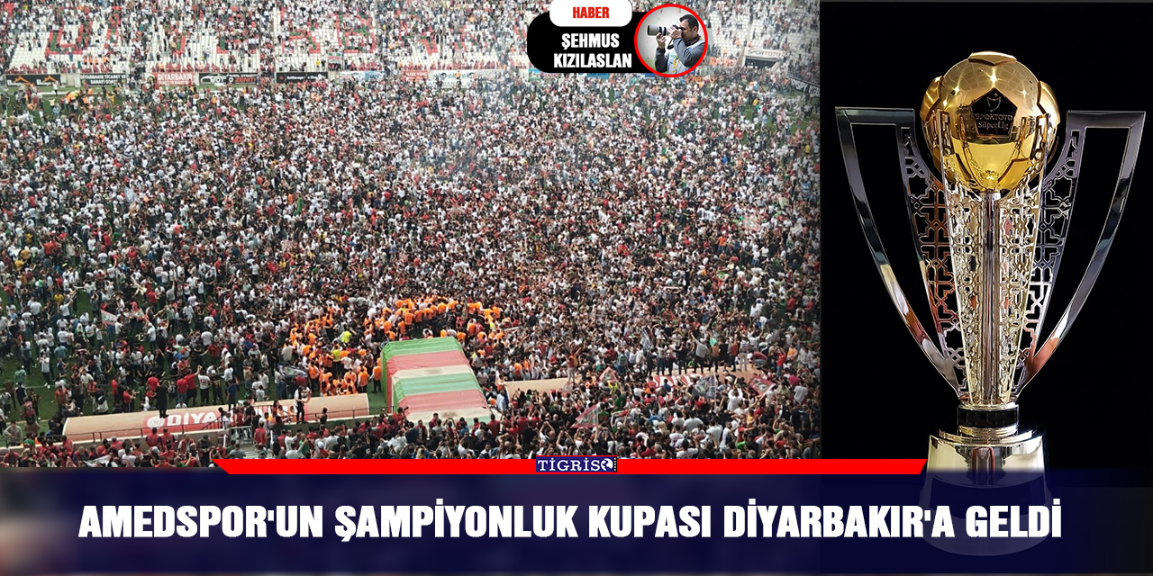 Amedspor'un şampiyonluk kupası Diyarbakır'a geldi