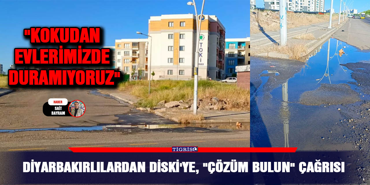 VİDEO-Diyarbakırlılardan DİSKİ'ye, "Çözüm bulun" çağrısı