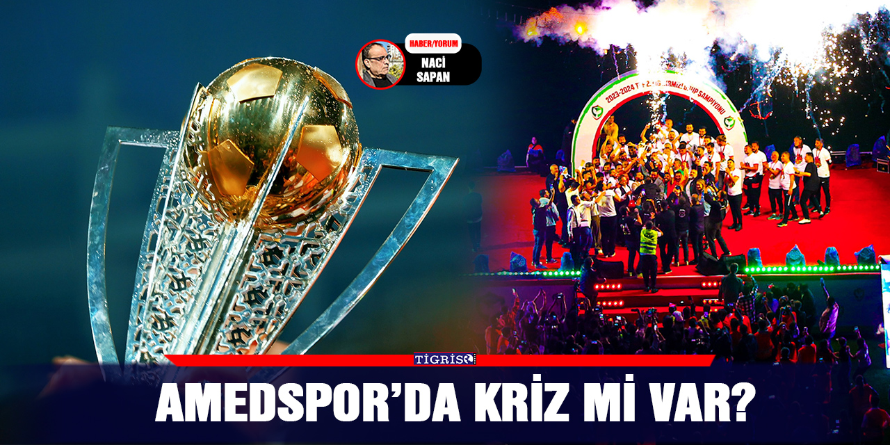 Amedspor’da kriz mi var?