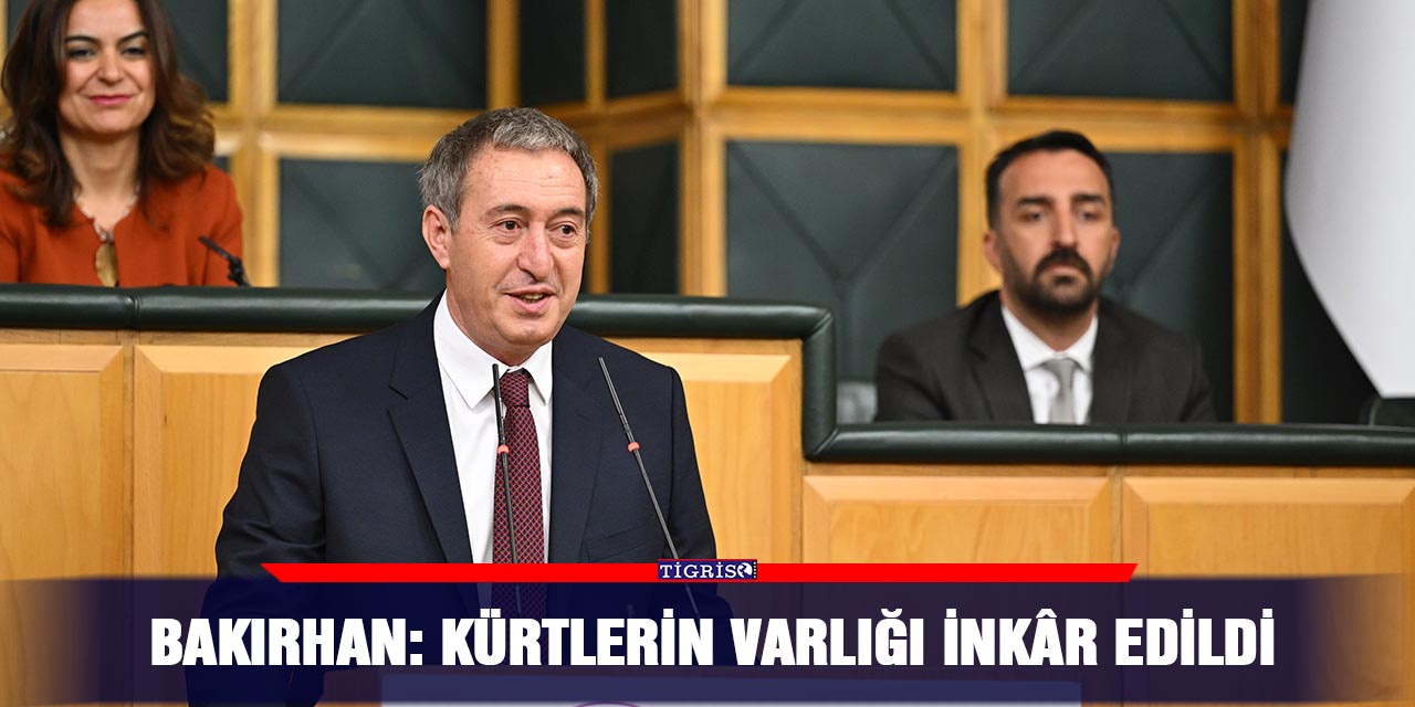 Bakırhan: Kürtlerin varlığı inkâr edildi