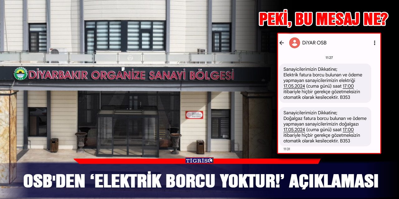 OSB'den ‘Elektrik borcu yoktur!’ açıklaması
