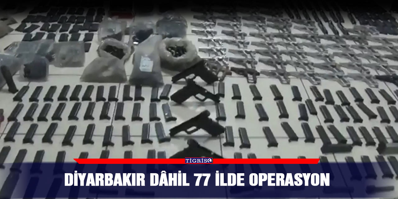 VİDEO - Diyarbakır dâhil 77 ilde operasyon
