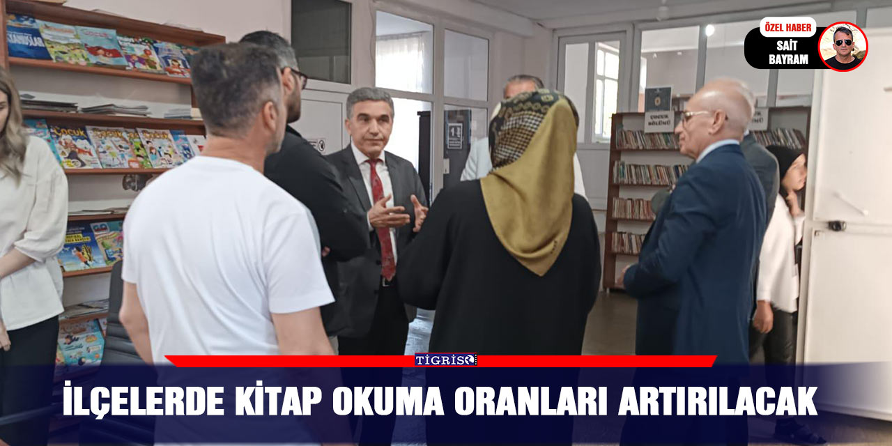İlçelerde kitap okuma oranları artırılacak