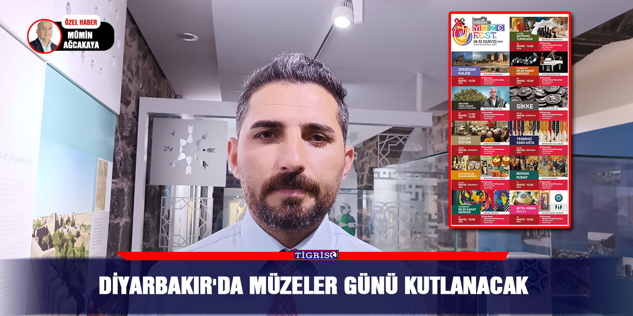 VİDEO - Diyarbakır'da Müzeler günü kutlanacak