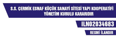S.S. ÇERMİK ESNAF KÜÇÜK SANAYİ SİTESİ YAPI KOOPERATİFİ
