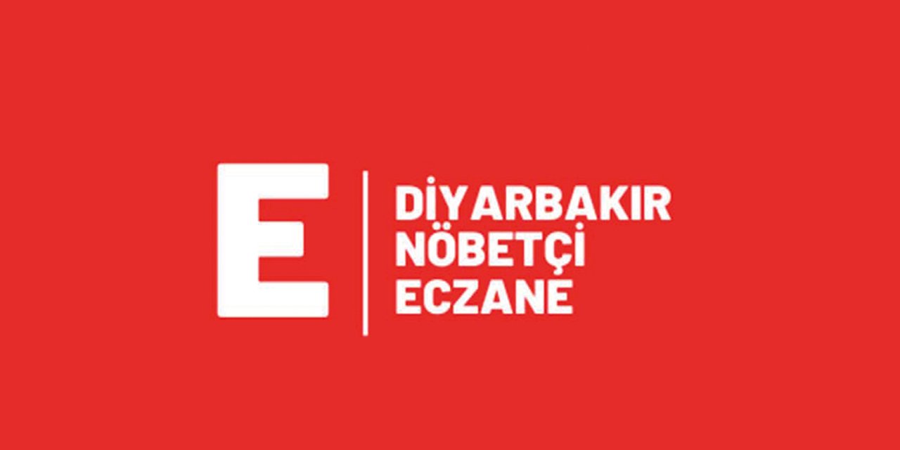 Diyarbakır nöbetçi eczaneler - 18 Mayıs 2024