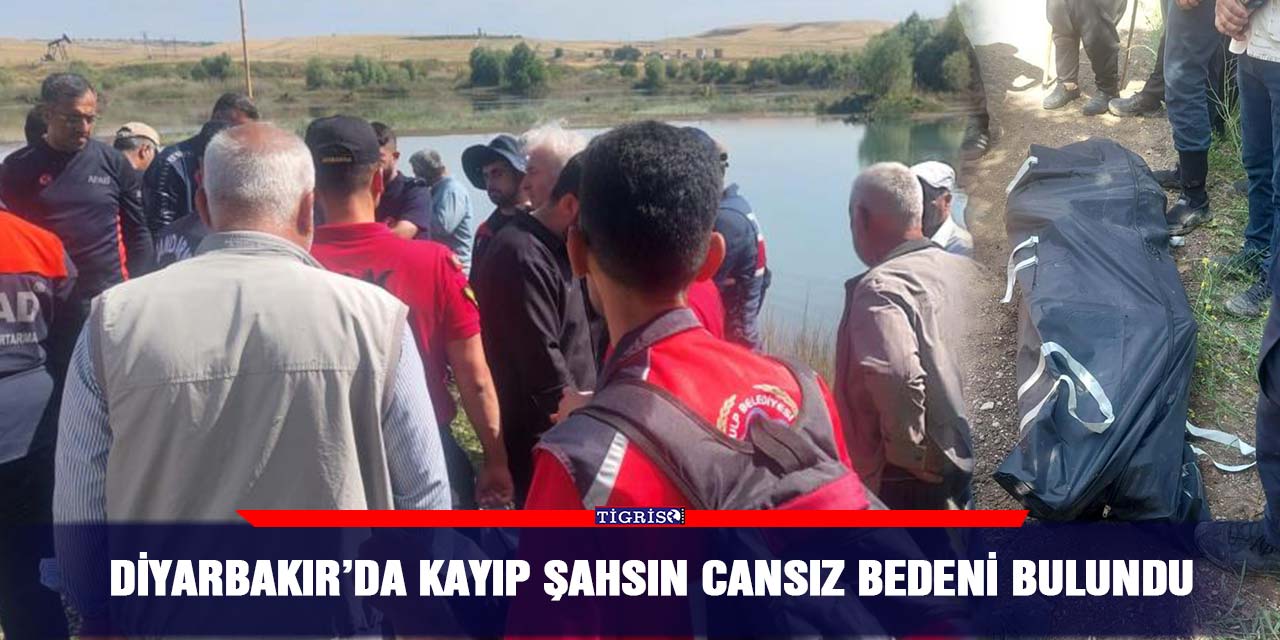 VİDEO - Diyarbakır’da kayıp şahsın cansız bedeni bulundu