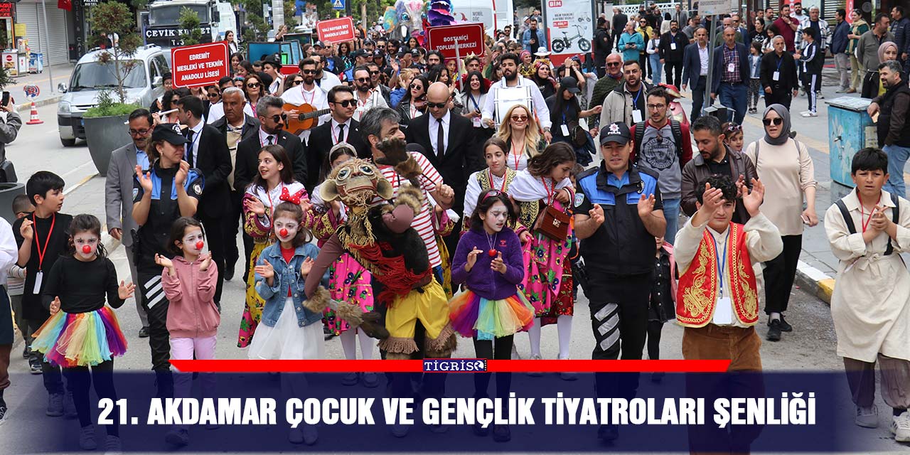 21. Akdamar Çocuk ve Gençlik Tiyatroları Şenliği
