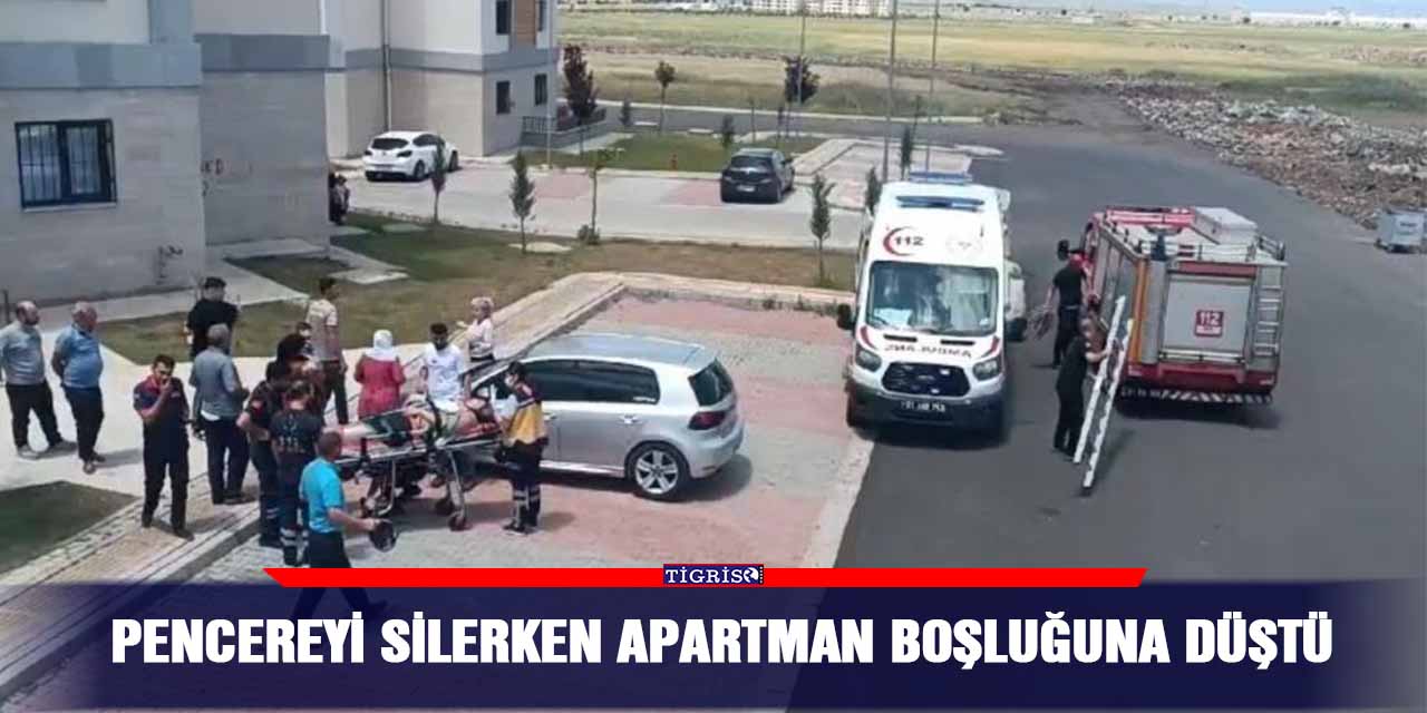 Pencereyi silerken apartman boşluğuna düştü