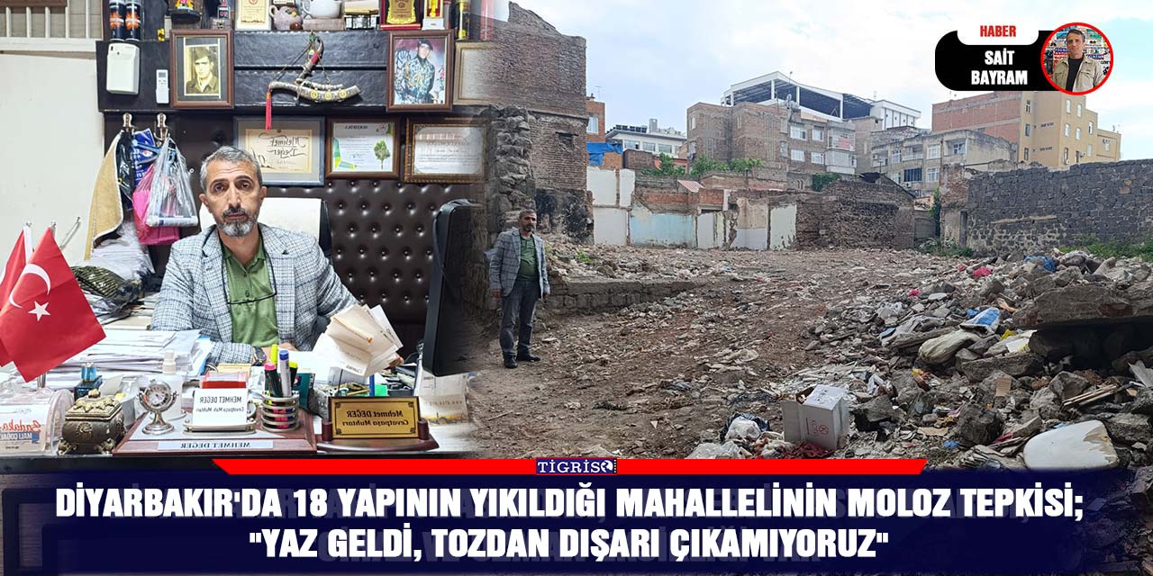 VİDEO - Diyarbakır'da 18 yapının yıkıldığı mahallelinin moloz tepkisi; "Yaz geldi, tozdan dışarı çıkamıyoruz"