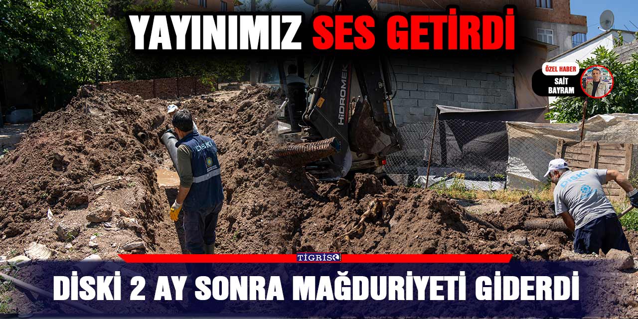 VİDEO - DİSKİ 2 ay sonra mağduriyeti giderdi