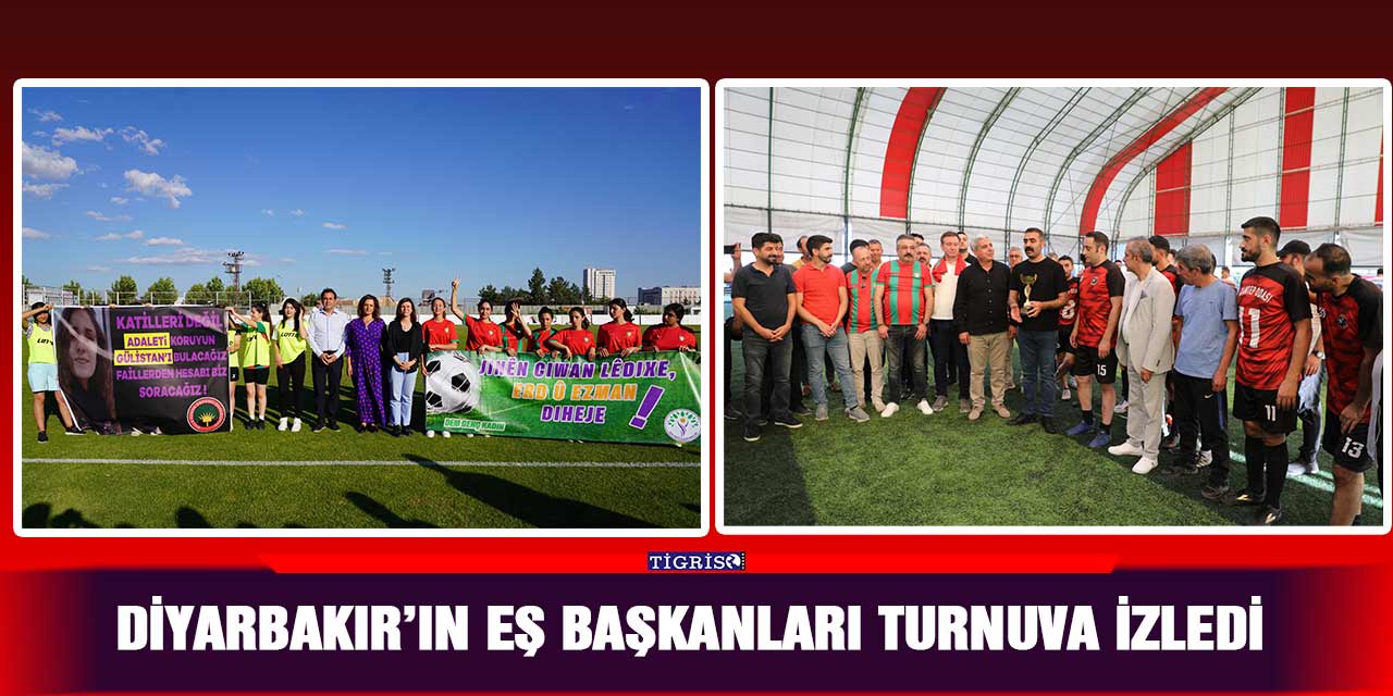 Diyarbakır’ın eş başkanları turnuva izledi