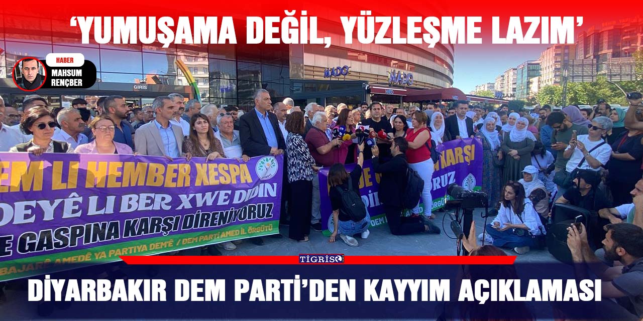 Diyarbakır DEM Parti’den kayyım açıklaması