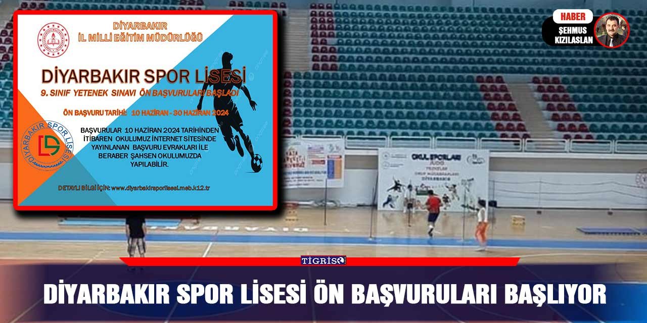 Diyarbakır Spor Lisesi ön Başvuruları Başlıyor
