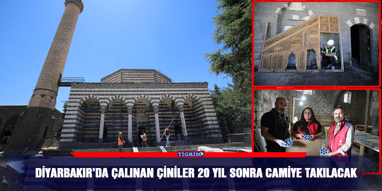 Diyarbakır’da çalınan çiniler 20 yıl sonra camiye takılacak