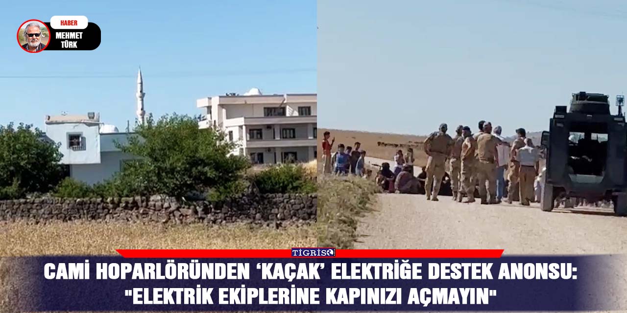 VİDEO - Cami hoparlöründen ‘Kaçak’ elektriğe destek anonsu