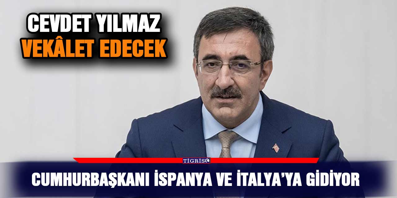 Cumhurbaşkanı İspanya ve İtalya’ya gidiyor