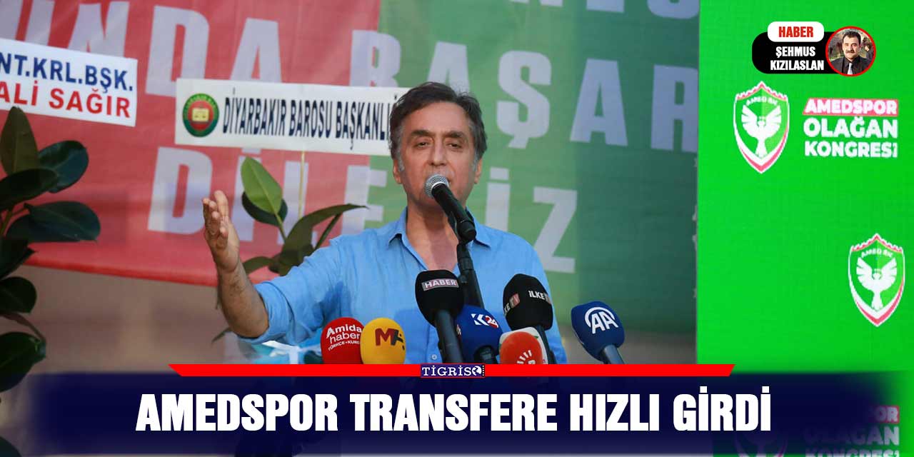 Amedspor transfere hızlı girdi