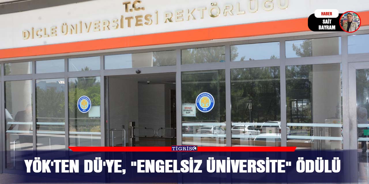 YÖK'ten DÜ'ye, "Engelsiz üniversite" ödülü
