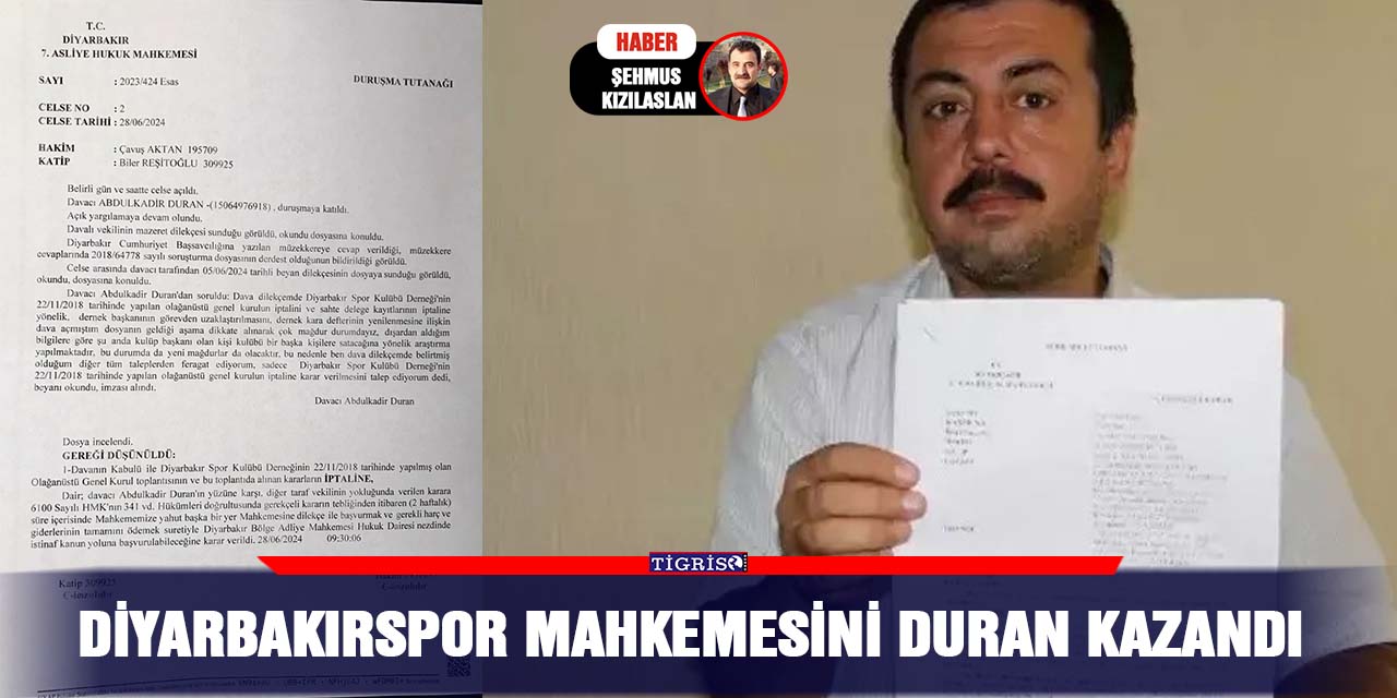 Diyarbakırspor mahkemesini Duran kazandı