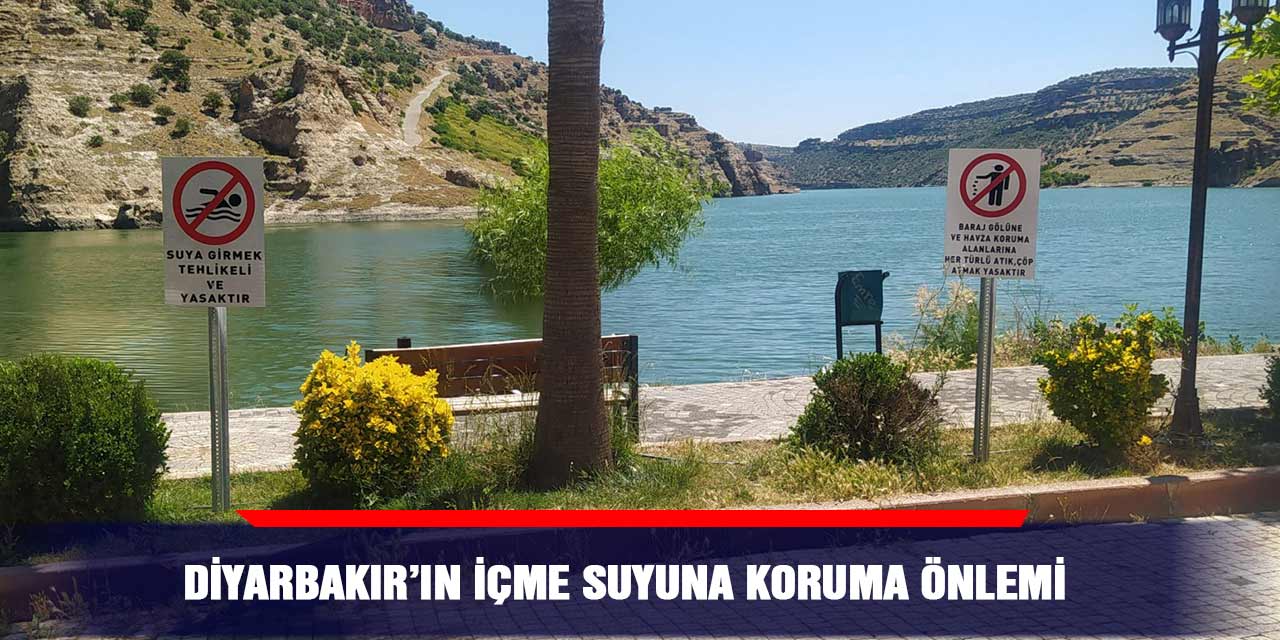 Diyarbakır’ın içme suyuna koruma önlemi